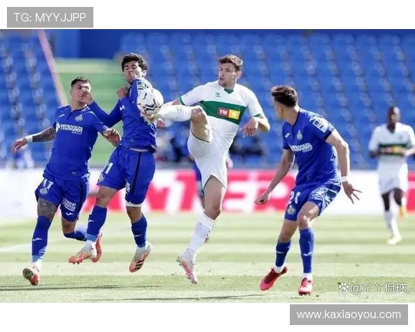 埃尔切与赫塔菲对决前瞻分析双方状态及战术布局探讨